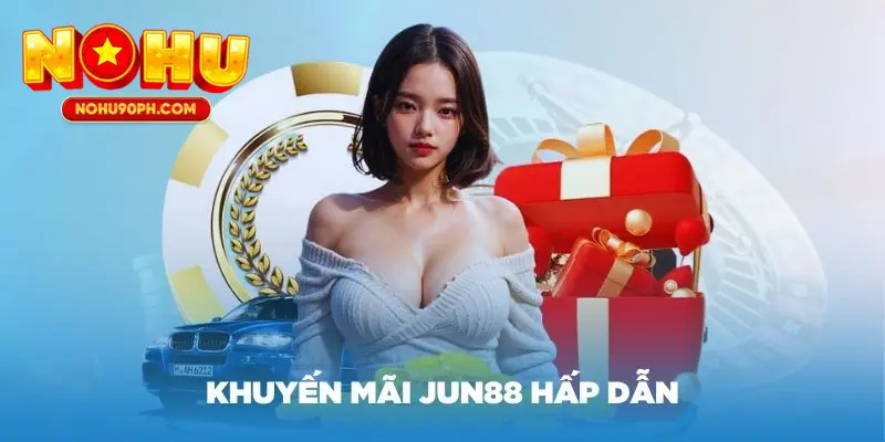 Khuyến mãi Jun88